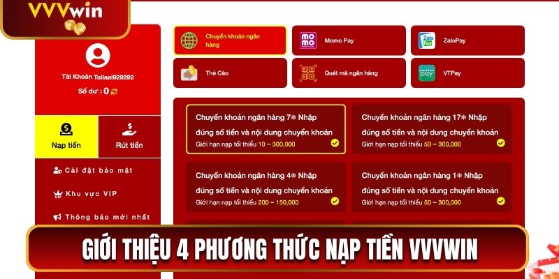 Nạp Tiền VVVwin - Cách Để Cấp Vốn Nhanh trong Vòng 5 Phút 1 Giới thiệu 4 phương thức nạp tiền VVVwin phổ biến
